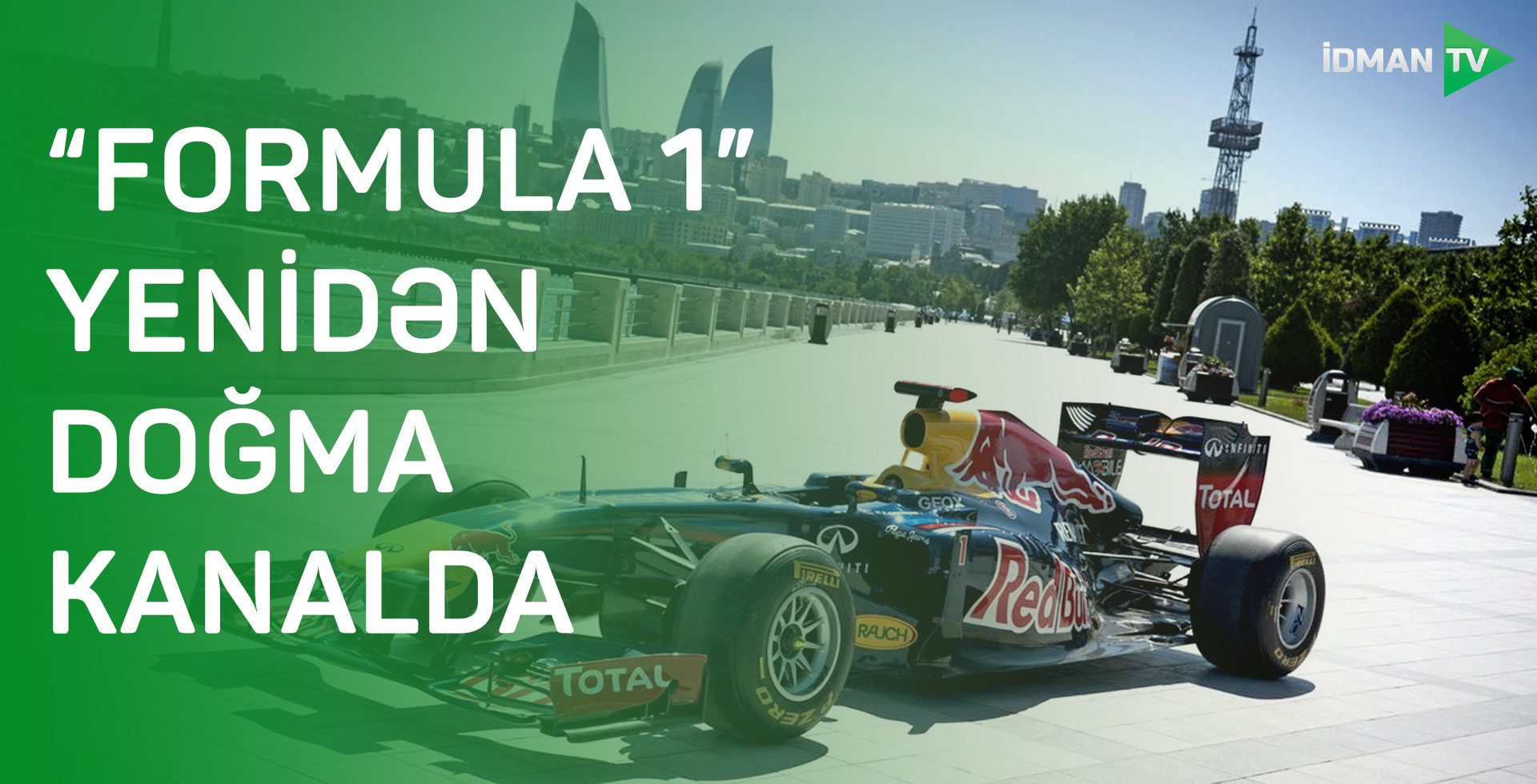 İdman TV “Formula 1”in yayım hüququnu aldı